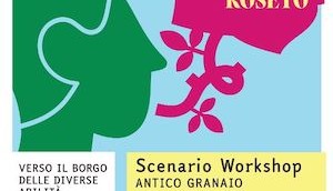 cs-al-via-il-progetto-roseto-il-borgo-delle-diverse-abilita