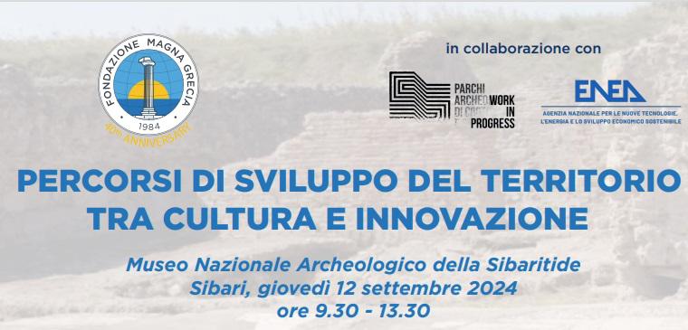 Archeologia, a Sibari il convegno 'Percorsi di sviluppo del territorio tra cultura e innovazione'