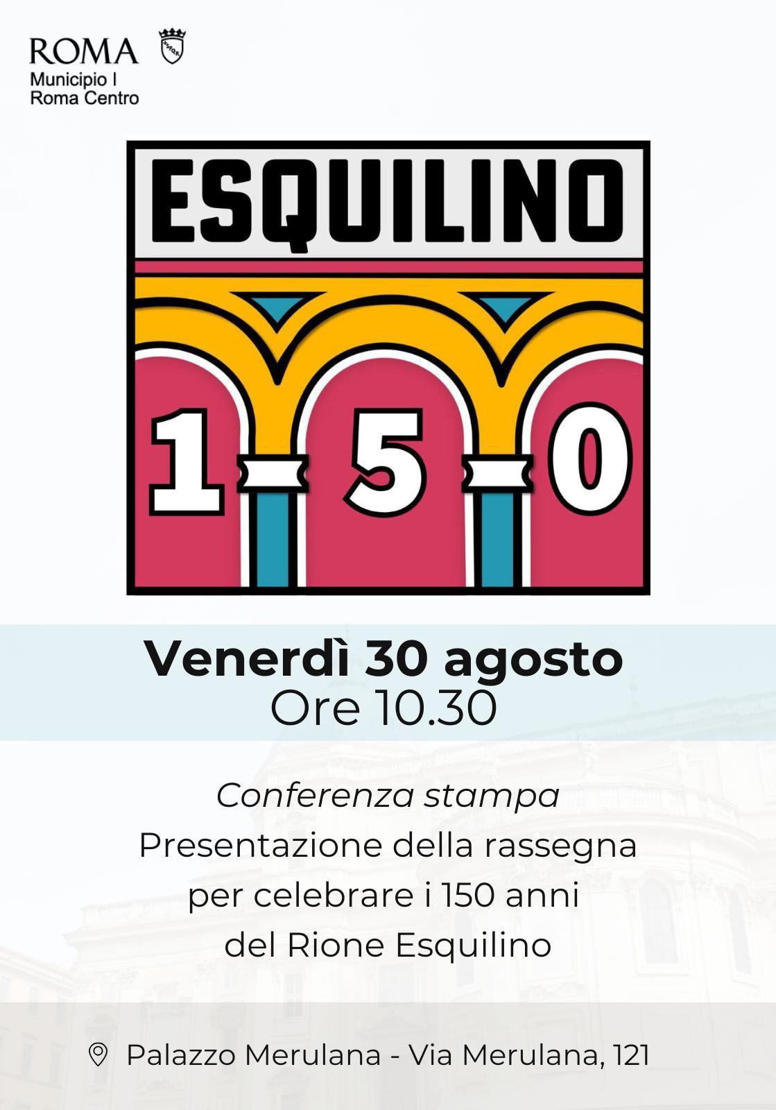 Roma, i 150 anni dell'Esquilino: venerdì la presentazione degli eventi