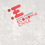 Sostenibilità: ‘Partecipazione’ al centro del prossimo Festival Nazionale dell’Economia Civile
