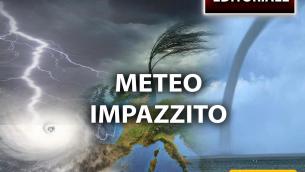 Tornado, temporali e cicloni: meteo impazzito in Italia