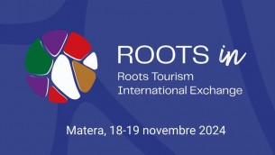 Turismo: Apt Basilicata, 18 e 19 novembre a Matera terza edizione di Roots-in